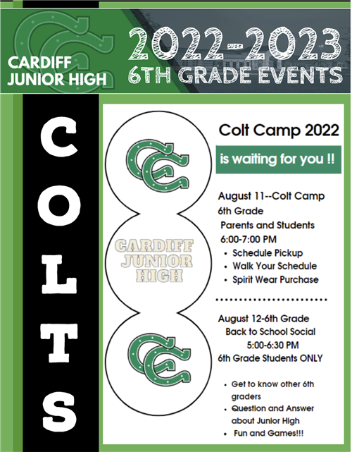 Colt Camp 2022. August 11, 6th grade students may pick up their schedules, 6pm to 7pm